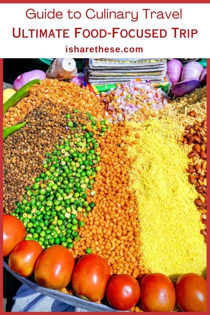 Food-Focused Trip Guide by Indrani