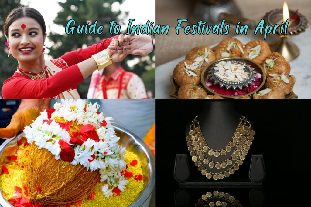 Guide to Indian Festivals in April by Indrani Ghose