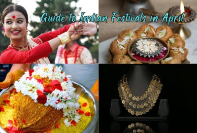 Guide to Indian Festivals in April by Indrani Ghose