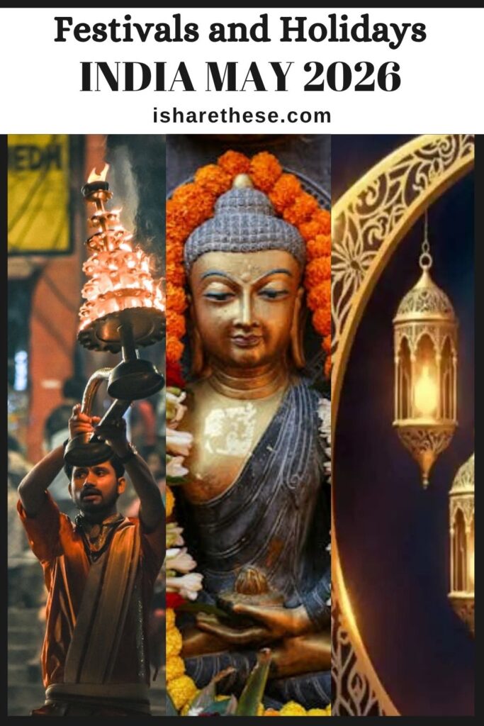 Indian Festivals and Holidays May Guide by Indrani