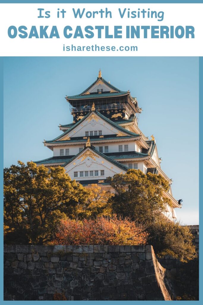 Osaka Castle Interior Guide by Indrani