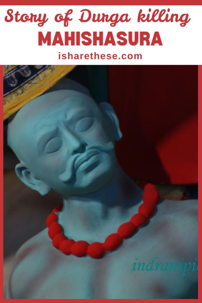 Story of Durga killing Mahishasura by Indrani Ghose