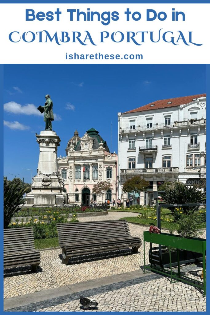 Things to Do in Coimbra Portugal